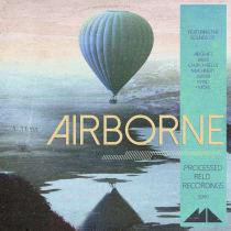 Airborne - Processed Field Recordings