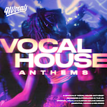 Vocal House Anthems