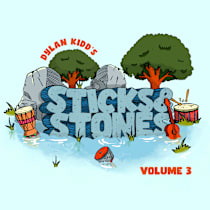 Sticks & Stones Vol.3 by Dylan Kidd