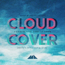 Cloud Cover - Experimental Ambient Loops