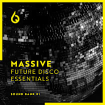 Massive Future Disco Essentials