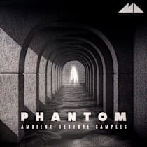 Phantom - Ambient Texture Samples