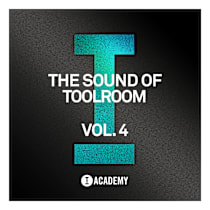 The Sound Of Toolroom Vol. 4