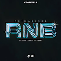 REIMAGINED RNB 2 (JAMES PENLEY X JAZZFEEZY)