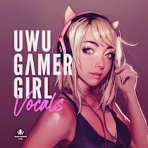 UWU Gamer Girl Vocals