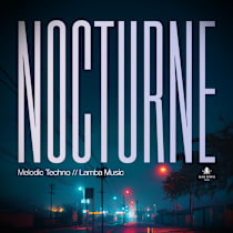 Nocturne Melodic Techno by Lamba Music