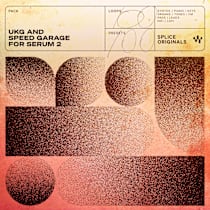 UKG and Speed Garage for Serum 2
