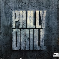 PHILLY DRILL