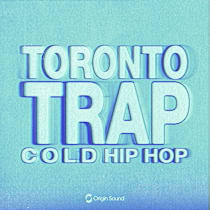TORONTO TRAP - COLD HIP HOP