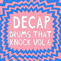 DECAP - Drums That Knock Vol. 6