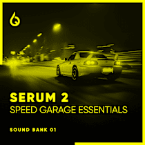 Serum 2 Speed Garage Essentials
