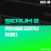 SERUM 2 Speed Garage Essentials Vol. 2
