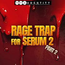 Rage Trap For Serum 2 Part 2