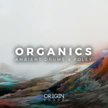 Cover art for Organics - Ambient Drums & Foley pack