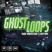 Cover art for Ghost Loops Dark Underscores & Rhythms pack