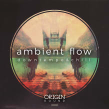 Cover art for Ambient Flow - Downtempo & Chill pack