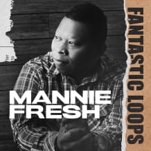 Cover art for Fantastic Loops: Mannie Fresh pack