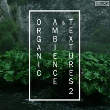 Cover art for Organic Ambience and Textures 2 pack