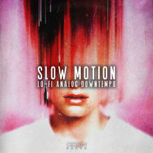 Cover art for Slow Motion - Lo-Fi Analog Downtempo pack