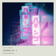 Cover art for Matte Noise - Outrun Ep. 1 pack