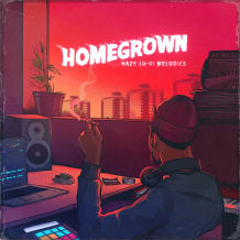 Cover art for Homegrown - Hazy Lo-Fi Melodics pack