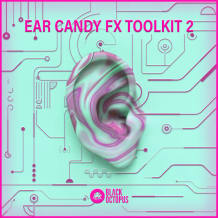 Cover art for Ear Candy FX Vol. 2 pack