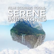 Cover art for Film Scoring Tools - Serene Underscores pack