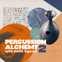 Cover art for Percussion Alchemy Vol. 2 with Keita Ogawa pack