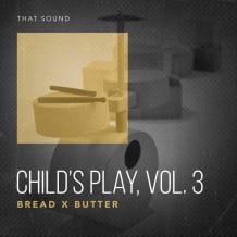 Cover art for Child's Play, Vol. 3: Bread x Butter pack