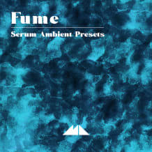 Cover art for Fume - Serum Ambient Presets pack