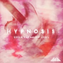 Cover art for Hypnosis - Dream Pop Guitar Loops pack