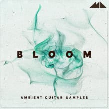 Cover art for Bloom - Ambient Guitar Samples pack